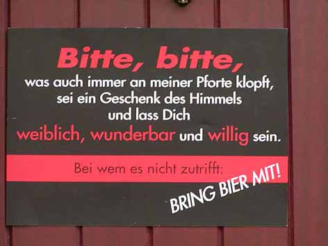Bring mir Bier mit!